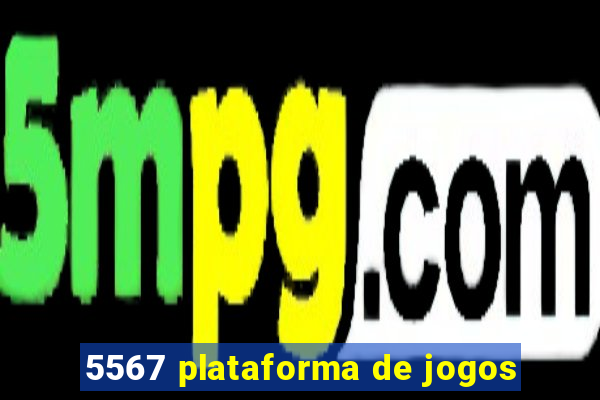 5567 plataforma de jogos